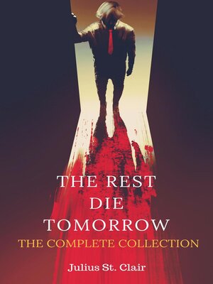 cover image of The Rest Die Tomorrow